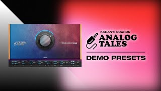 Video thumbnail for Karanyi Sounds - Analog Tales Selected Preset Demos by Karanyi Sounds