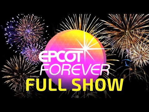 EPCOT Forever Full Fireworks Show | Walt Disney World Fireworks