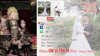 Download lagu Live Stream Resepsi Pernikahan DANDY & WINDI || OM. ULTRA 98 PALEMBANG || PULAU NEGARA (ARBA) mp3