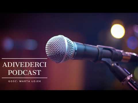 AdiVederci Podcast #2: Marta Łojek