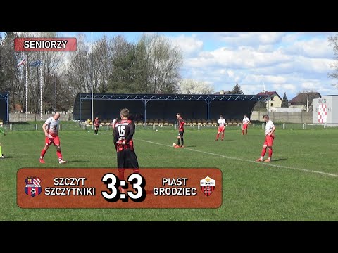 SZCZYT SZCZYTNIKI 3:3 PIAST GRODZIEC (BRAMKI)
