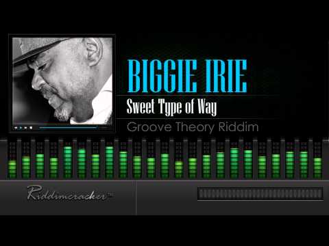 Biggie Irie - Sweet Type of Way (Groove Theory Riddim) [Soca 2015] [HD]