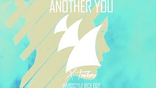 Another You (Headhunterz Remix) (Hardstyle Edit)