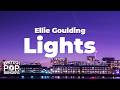 Ellie Goulding - Lights (Lyrics)