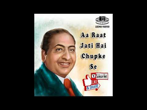 Aa Raat Jati Hai Chupke Se Mohammad Rafi | Best Of Mohammad Rafi Hit Songs