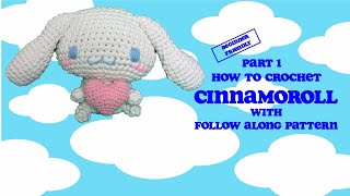 Crocheting Cinnamoroll The Wonder Pup Amigurumi Tutorial Part 1
