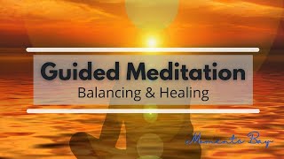 10 Minute Guided Meditation For Balancing & Healing, Unblock & Activate All 7 Chakras | Moments Bay