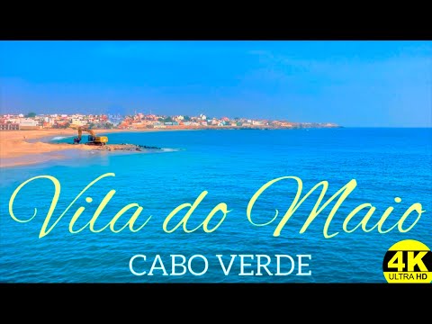 VILA DO MAIO 4K #MAIO #caboverde #capeverde