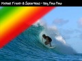 Michael Franti & Spearhead - Hey Now Now
