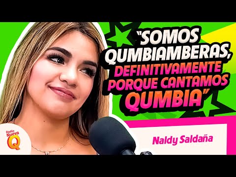 NALDY SALDAÑA: "We are qumbiamberas, definitely because we sing qumbia"