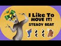 I Like To Move It STEADY BEAT Easy Body Percussion Playalong