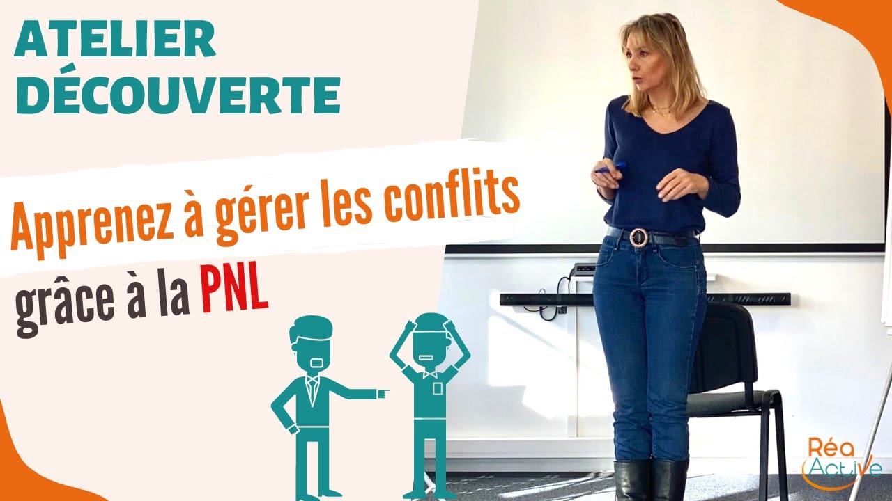 Gérer les conflits grâce à la PNL (Programmation Neuro Linguistique), c'est possible !