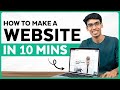 How to Make a Website in 10 mins - Simple & Easy