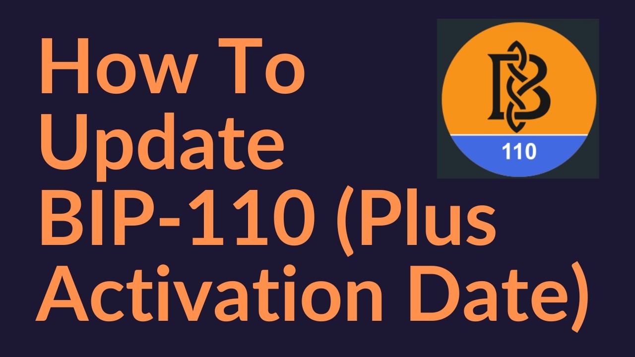 How To Update BIP-110 (Plus Activation Date)