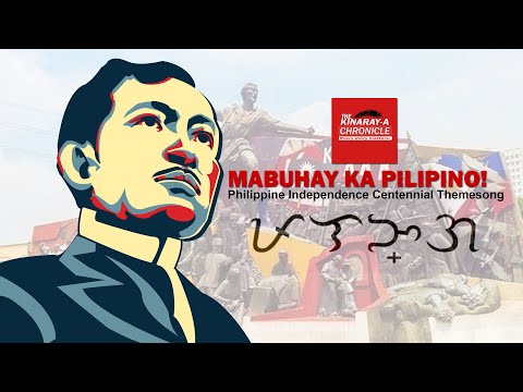 Mabuhay ka Pilipino (Philippine Independence Centennial Themesong) | The Kinaray-a Chronicle