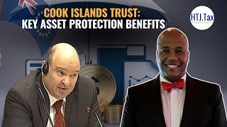 Cook Islands Trust: Key Asset Protection Benefits