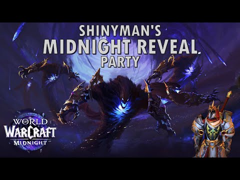 Midnight Unleashed: Shinyman's WoW Reveal Party
