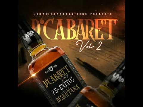 DJ Santana - D' Cabaret Vol. 2 Bachata Clásica (2020)