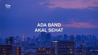 Download lagu LIRIK ADA BAND AKAL SEHAT mp3