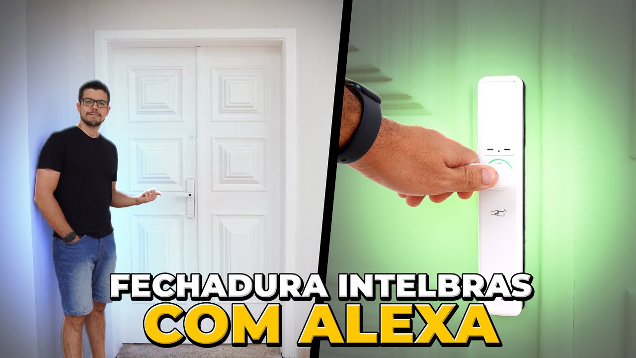 MELHOR FECHADURA DIGITAL INTELBRAS COM ALEXA! (IFR 7000) EP21