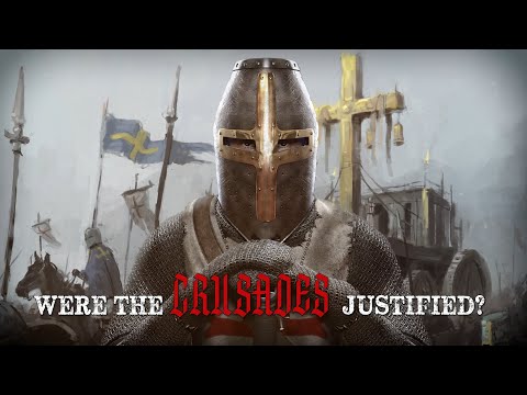 Were the Crusades JUSTIFIED? - Forgotten History