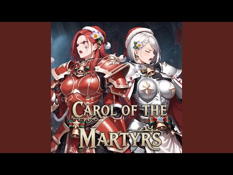 Carol of the Martyrs