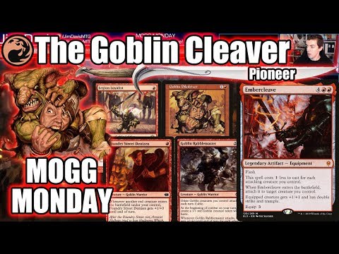 Mogg Monday: Episode 6 - The Goblin Cleaver! (Pioneer)