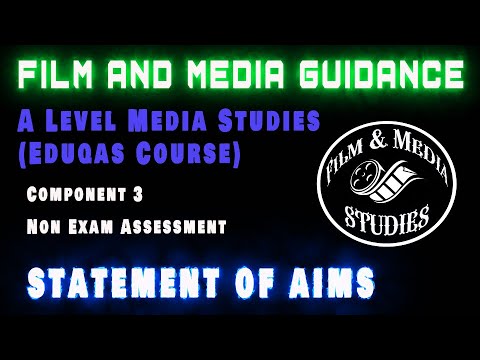 A Level Media NEA - Writing the Statement of Aims
