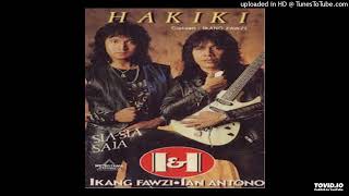 Download lagu Ikang Fawzi feat Ian Antono - Hakiki ( Full Album ) mp3
