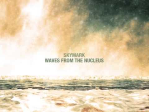 Skymark - Waves From The Nucleus (Album Trailer)