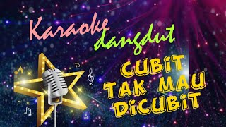 Download lagu CUBIT TAK MAU DICUBIT Nelly Agustin Karaoke Dangdut mp3 Download lagu CUBIT TAK MAU DICUBIT Nelly Agustin Karaoke Dangdut mp3