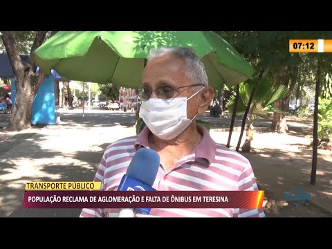 Passageiros de í´nibus reclamam de lotação e demora em Teresina 30 06 2021