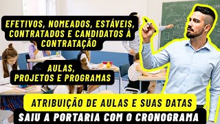 Atribuição de aulas 2026: Saiu a portaria com o cronograma.
