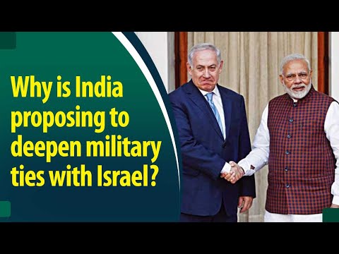 Know why India is stepping up their military cooperation with Israel?