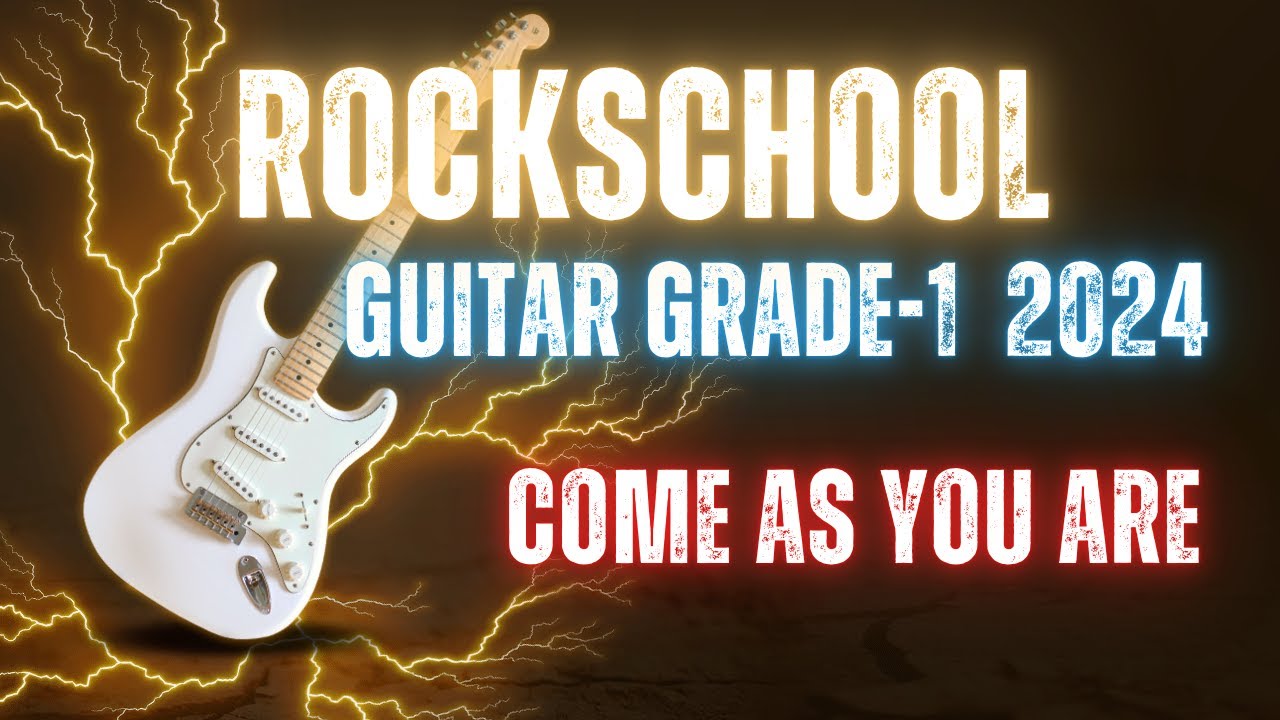 Come As You Are RockSchool Grade 1 Guitar #guitar