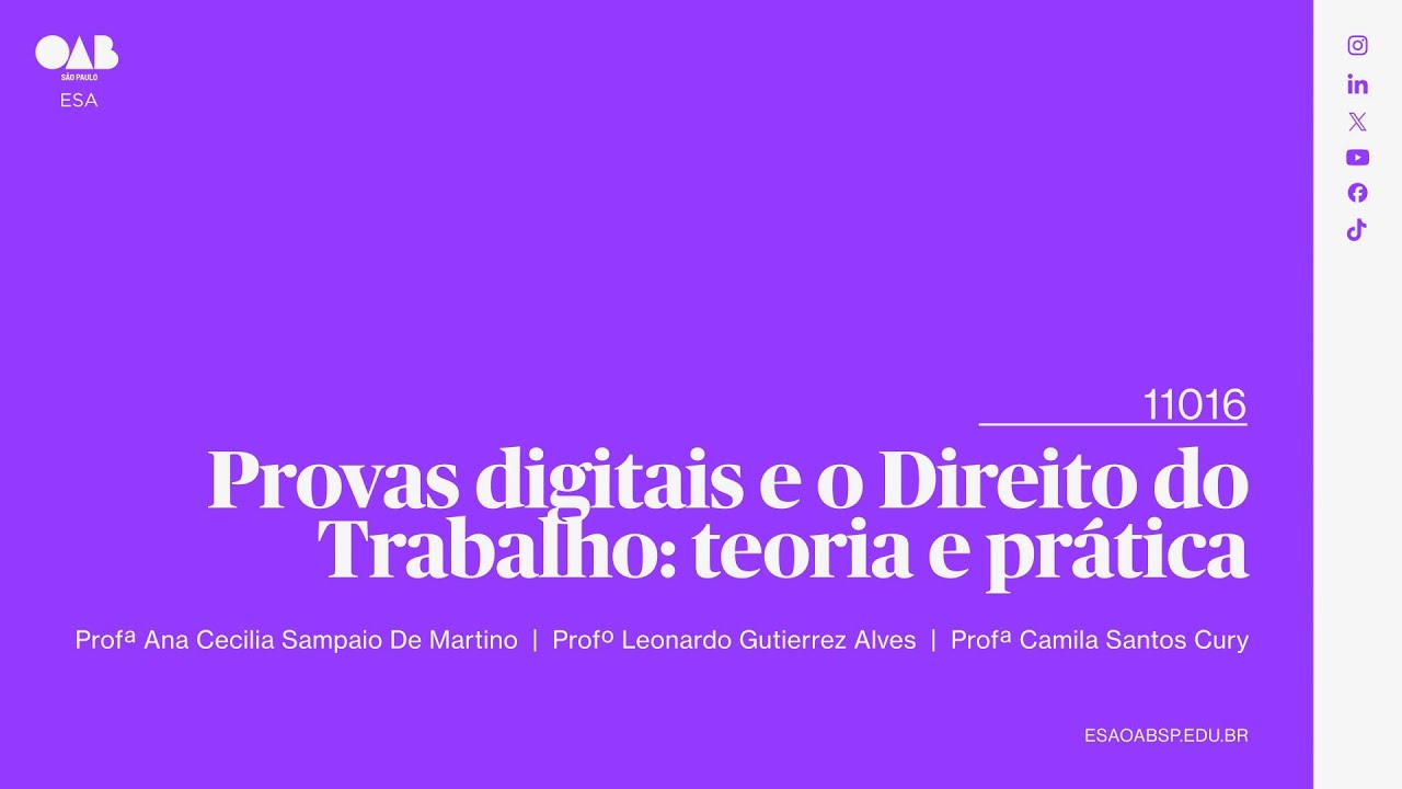 #01 | Provas digitais e o Direito do Trabalho: teoria e prática