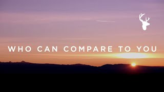 Who Can Compare To You // Matt Stinton // We Will Not Be Shaken Official Lyric Video