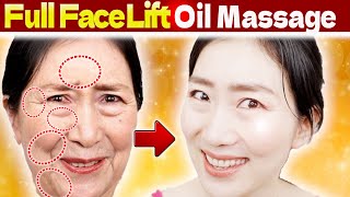 Full Face Oil Massage for Lifting up Sagging and Removing Wrinkles to Brighten your Entire Face
