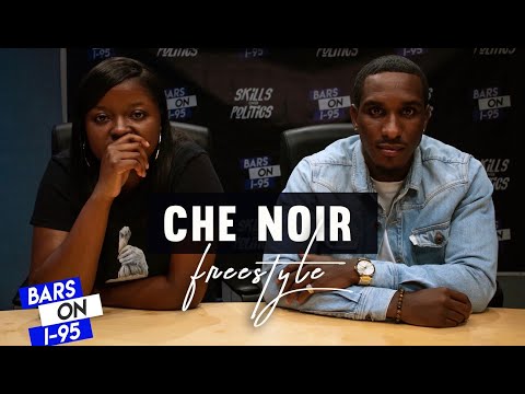 Che Noir Bars On I-95 Freestyle