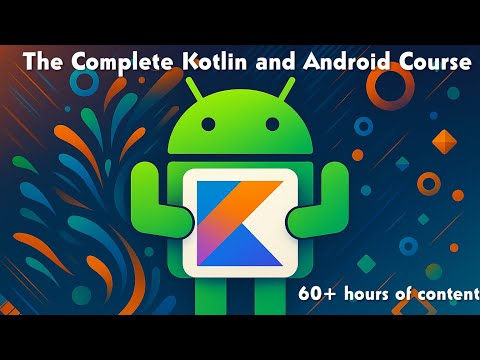 The Complete 2025 Kotlin & Android Course: Build 4 Real-World Apps - Quiz, Chat, Drawing, Uber Clone