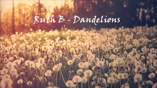 Ruth B - Dandelions (subtitulada en español)