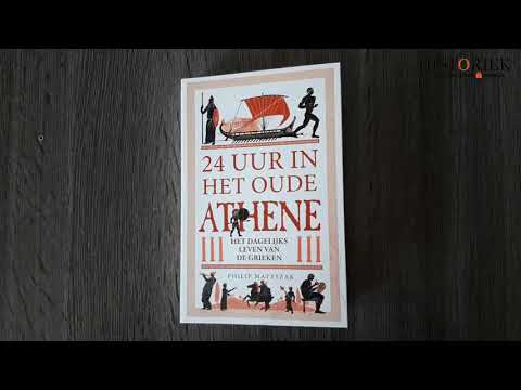 24 uur in het oude Athene. Het dagelijks leven van de Grieken - Philip Matyszak