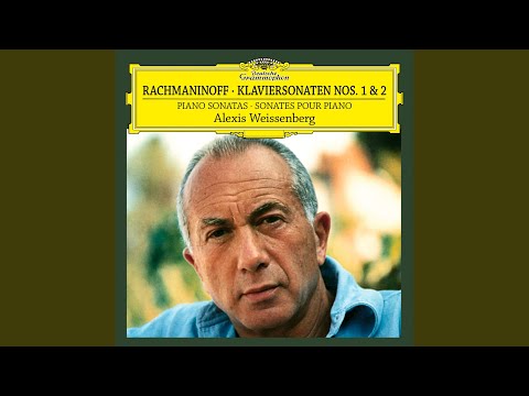 Rachmaninoff: Piano Sonata No. 1 in D Minor, Op. 28 - I. Allegro moderato