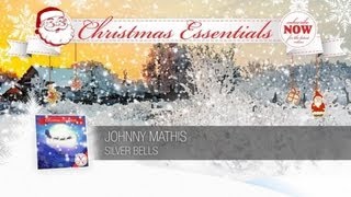 Johnny Mathis - Silver Bells // Christmas Essentials