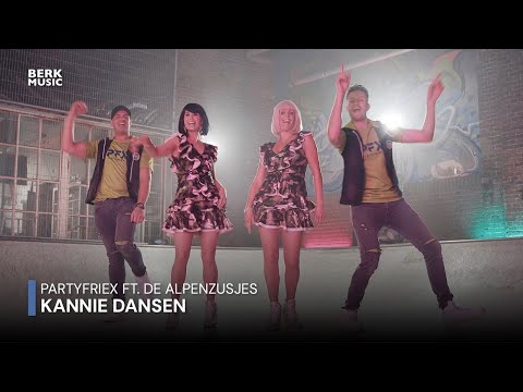 PartyfrieX ft. De Alpenzusjes - Kannie Dansen (Officiële Videoclip)
