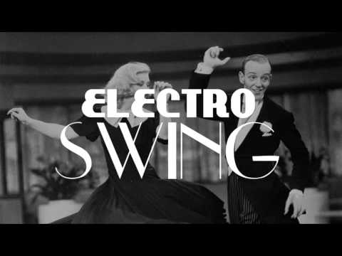 Electro Swing Mix Vol. 1