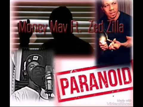 Money Mav x Zed Zilla - Paranoid