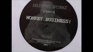 Selected Workz Presents Monkey Business! ‎– Burnt