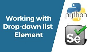 Selenium with Python Tutorial 10-Working with Drop-down list