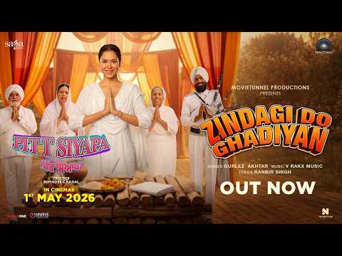 Zindagi Do Ghadiyan — watch video